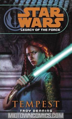 Star Wars Legacy Of The Force Vol 3 Tempest MMPB