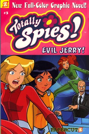 Totally Spies Vol 3 Evil Jerry HC