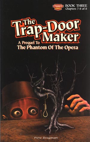 Trap Door Maker #3 Phantom Of The Opera Prequel