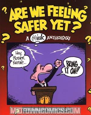 Are We Feeling Safer Yet A (TH) Ink Anthology TP