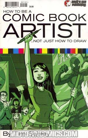 How To Be A Comic Book Artist (Not Just How To Draw)