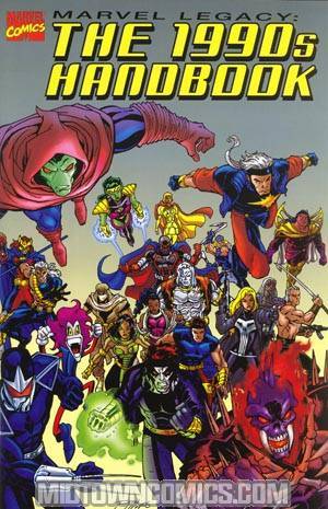 Marvel Legacy The 1990s Handbook