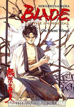 Blade Of The Immortal Vol 4 On Silent Wings TP