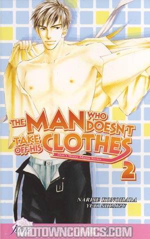 Man Who Doesnt Take Off His Clothes Novel Vol 2