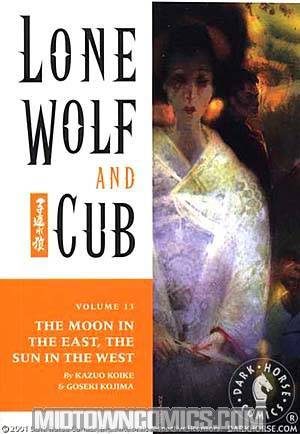 Lone Wolf & Cub Vol 13 Moon In The East Sun In The West TP