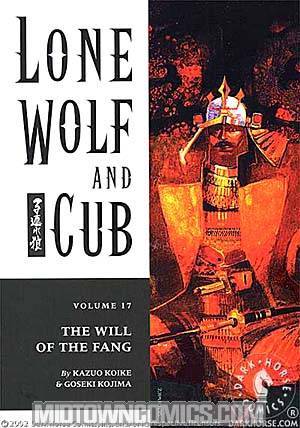 Lone Wolf & Cub Vol 17 Will Of The Fang TP