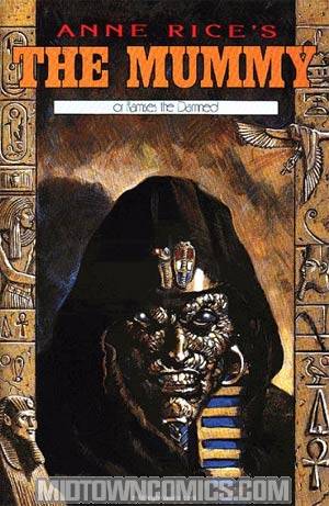 Anne Rices The Mummy Or Ramses The Damned #3