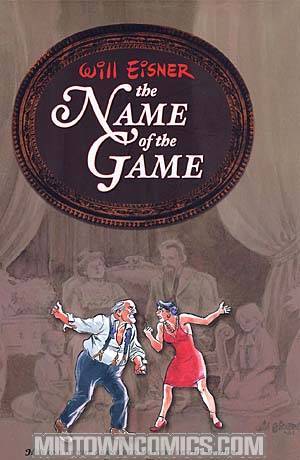 Will Eisners The Name Of The Game HC