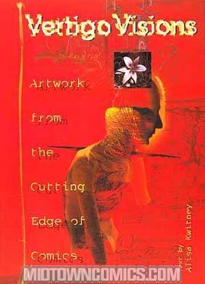 Vertigo Visions Artwork From The Cutting Edge Of Comics HC