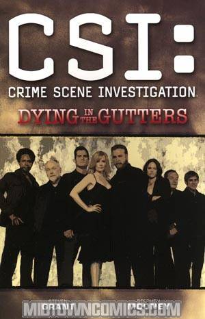 CSI Crime Scene Investigation Vol 6 Dying In The Gutters TP