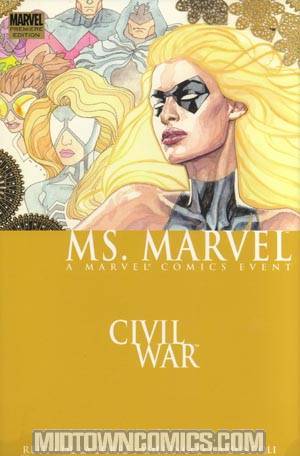 Ms Marvel (2006) Vol 2 Civil War HC