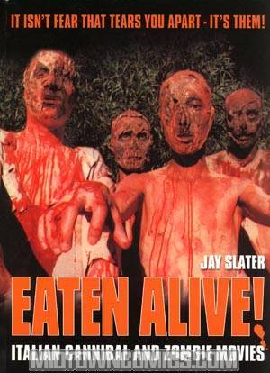 Eaten Alive Italian Cannibal And Zombie Movies TP