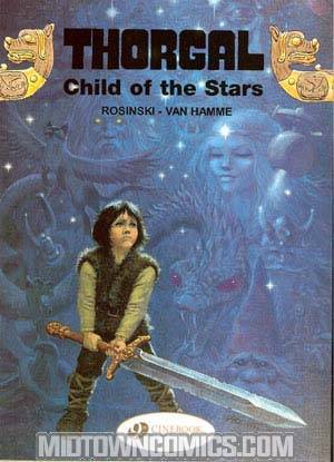 Thorgal Vol 1 Child Of The Stars GN