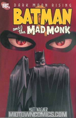 Batman And The Mad Monk TP