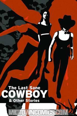 Last Sane Cowboy & Other Stories GN