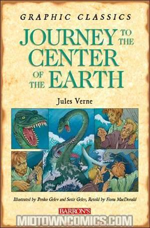 Barrons Graphic Classics Journey To The Center Of The Earth HC