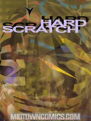 Hard Scratch Vol 1