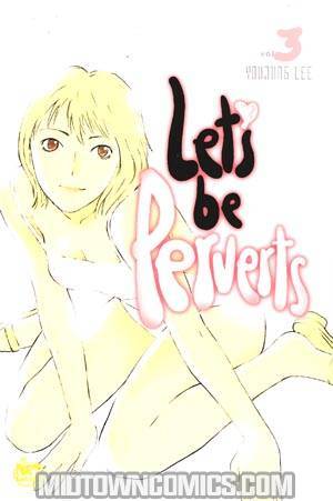 Lets Be Perverts Vol 3 GN