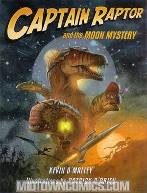 Captain Raptor And The Moon Mystery HC