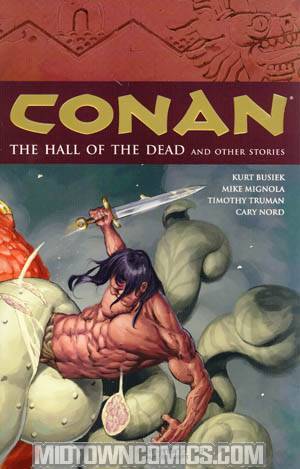 Conan Vol 4 Hall Of The Dead & Other Stories HC