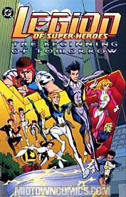 Legion Of Super-Heroes Beginning Of Tomorrow TP