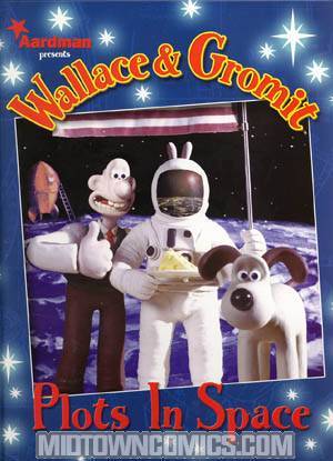 Wallace And Gromit Plots In Space HC