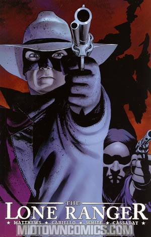 Lone Ranger Vol 1 TP Previews Exclusive Cover