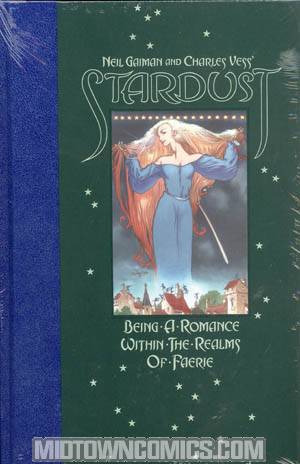 Neil Gaiman And Charles Vess Stardust HC