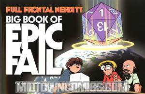 Full Frontal Nerdity Vol 1 Big Book Of Epic Fail TP