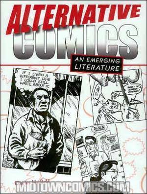 Alternative Comics An Emerging Literature TP