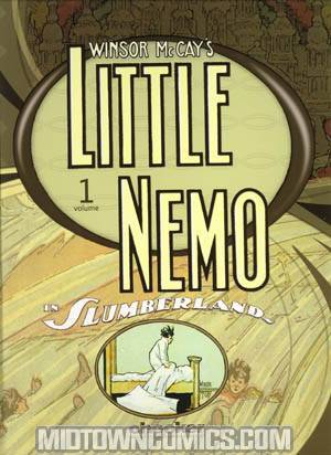 Winsor McCays Little Nemo In Slumberland Vol 1 1905-1909 Limited Edition HC