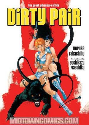 Dirty Pair Novel Vol 1 Great Adventure Of The Dirty Pair