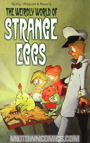Weirdly World Of Strange Eggs GN