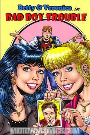 Betty & Veronica In Bad Boy Trouble Vol 1 TP