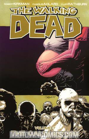 Walking Dead Vol 7 The Calm Before TP