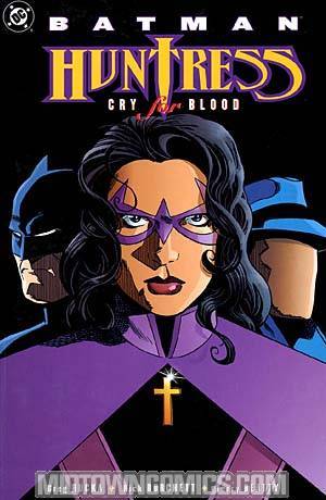 Batman Huntress Cry For Blood TP