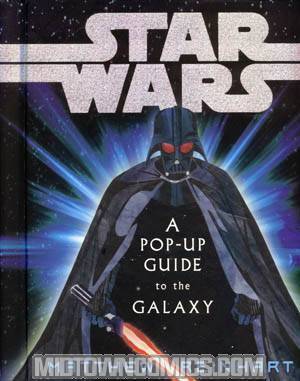 Star Wars A Pop-Up Guide To The Galaxy HC