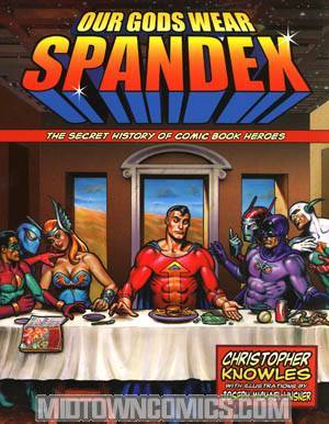 Our Gods Wear Spandex SC