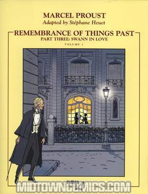Remembrance Of Things Past Part 3 Swann In Love Vol 1 HC