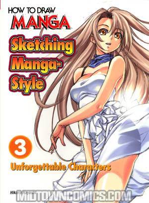 How To Draw Manga Sketching Manga-Style Vol 3 TP