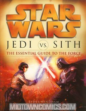 Star Wars Jedi vs Sith The Essential Guide To The Force TP