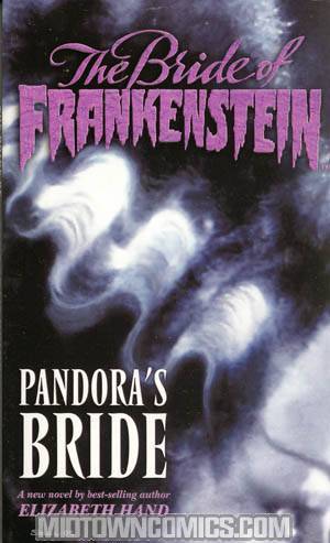 Bride Of Frankenstein Vol 1 Pandoras Bride MMPB