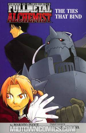 Fullmetal Alchemist Novel Vol 5 The Ties That Bind SC