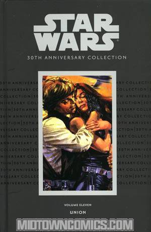Star Wars 30th Anniversary Collection Vol 11 Union HC