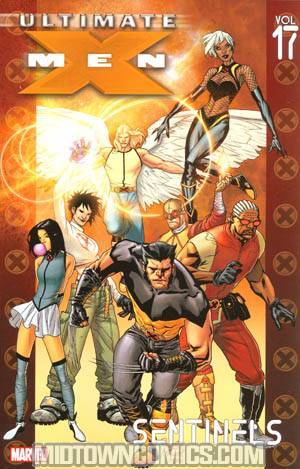 Ultimate X-Men Vol 17 Sentinels TP