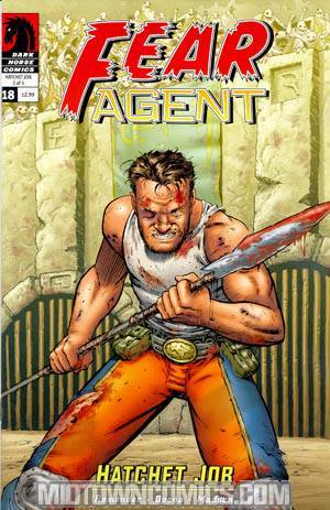 Fear Agent #18 Hatchet Job Part 2