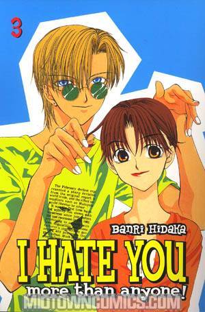 I Hate You More Than Anyone Vol 3 TP