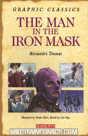 Barrons Graphic Classics Man In The Iron Mask TP