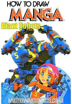How To Draw Manga Vol 12 Giant Robots Eng Ed