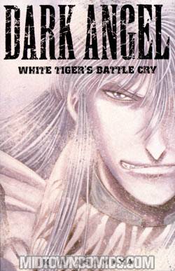 Dark Angel Vol 2 White Tigers Battle Cry TP